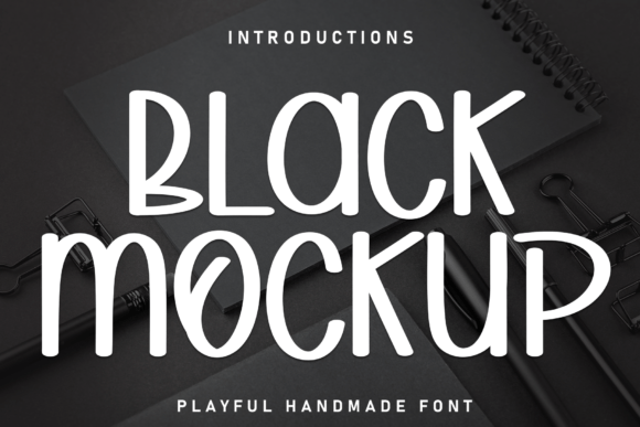 Black Mockup: The Handcrafted Font for Modern Creatives