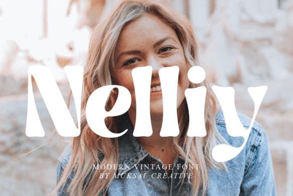 Nelliy: A Modern Vintage Typeface for Timeless Design