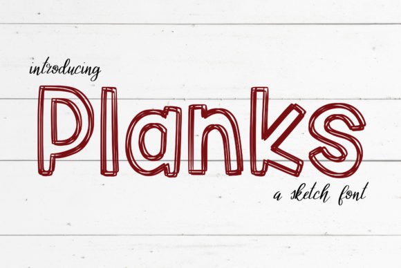 Planks: The Hand-Drawn Font That Feels Like Craft
