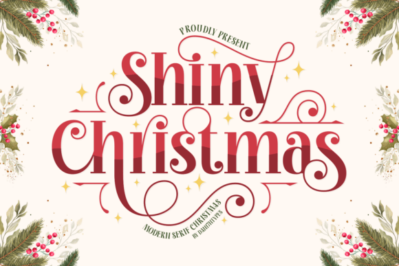 Shiny Christmas: A Typeface That Captures Holiday Magic