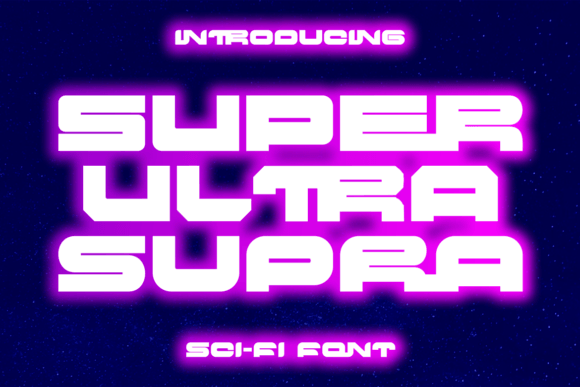 Super Ultra Supra: A Typeface for Bold, Future-Focused Brands